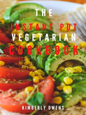 cover image of THE INSTANT POT VEGETARIAN  COOKBOOK
